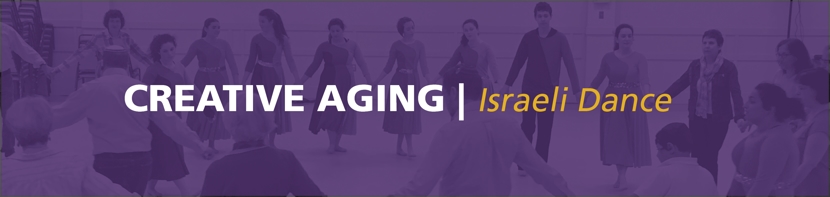 Creative Aging - Israeli Dance